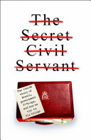 The Secret Civil Servant