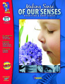 Making Sense of Our Senses Gr. K-1