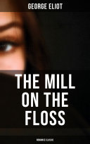 Read Pdf The Mill on the Floss: Romance Classic