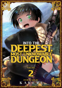 Into the Deepest  Most Unknowable Dungeon Vol  2 Book
