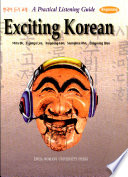 Exciting Korean : a practical listening guide