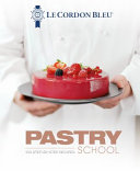 Le Cordon Bleu Pastry School Book