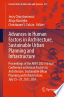 Advances in Human Factors in Architecture  Sustainable Urban Planning and Infrastructure