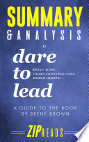 Summary   Analysis of Dare to Lead  Brave Work  Tough Conversations  Whole Hearts  Book