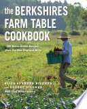 The Berkshires Farm Table Cookbook PDF Book By Elisa Spungen Bildner,Robert Bildner