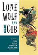 Lone Wolf and Cub Vol  4  The Bell Warden