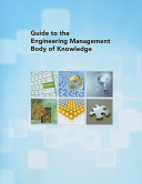 Guide to the Engineering Management Body of Knowledge