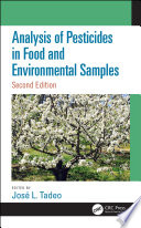 Analysis of Pesticides in Food and Environmental Samples  Second Edition