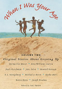 When I Was Your Age  Volume Two