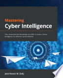 Mastering Cyber Intelligence Book