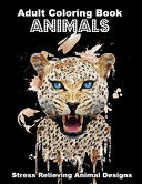 Animals Adult Coloring Book Stress Relieving Animal Designs