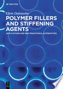 Polymer Fillers and Stiffening Agents