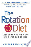 The Rotation Diet  Revised and Updated Edition 