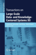Transactions on Large-Scale Data- and Knowledge-Centered Systems XII
