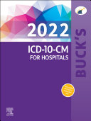 Buck s 2022 ICD 10 CM for Hospitals E Book