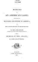 Memoirs of an American Lady: with Sketches of Manners and Scenes in America
