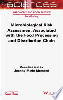 Microbiological Risk Assessment Associated with the Food Processing and Distribution Chain Book
