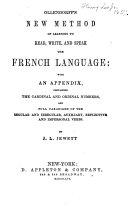 Ollendorff s New Method of Learning to Read  Write  and Speak the French Language