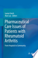 Pharmaceutical Care Issues of Patients with Rheumatoid Arthritis PDF Book By Louise Grech,Alan Lau