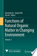 Functions of Natural Organic Matter in Changing Environment Book