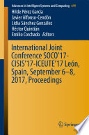 International Joint Conference SOCO   17 CISIS   17 ICEUTE   17 Le  n  Spain  September 6   8  2017  Proceeding