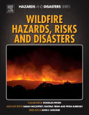 Wildfire Hazards  Risks  and Disasters Book