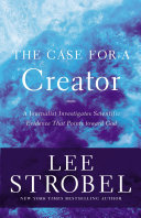 The Case for a Creator Book Lee Strobel