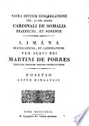Limana beatificationis, et canonizationis ven. servi Dei Martini de Porres tertiarii prof. ord. praed