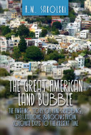 The great American land bubble
