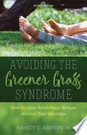 Avoiding the Greener Grass Syndrome 2nd Edition Book