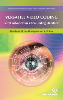 Versatile Video Coding  Latest Advances in Video Coding Standards
