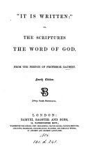 'It is written': or, Every word and expression contained in the Scriptures proved to be from God