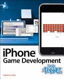 IPhone Game Development for Teens
