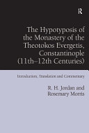 The Hypotyposis of the Monastery of the Theotokos Evergetis, Constantinople (11th-12th Centuries) [Pdf/ePub] eBook