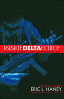 Inside Delta Force: The Story of AmericaÆs Elite Counterterrorist Unit