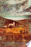 A Death in Tuscany PDF Book By Dick Rosano
