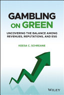 Gambling on Green