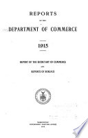 Reports of the Department of Commerce. Report of the Secretary of Commerce and Reports of Bureaus