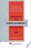 AAA Handbook on Employment Arbitration and ADR