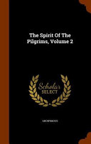 The Spirit Of The Pilgrims Volume 2