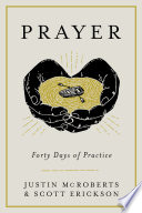 Prayer  Forty Days of Practice Book