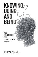 Knowing, Doing, and Being