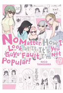 No Matter How I Look at It, It's You Guys' Fault I'm Not Popular!, Vol. 19