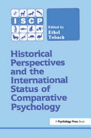Historical Perspectives and the International Status of Comparative Psychology