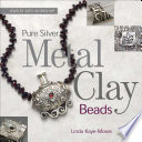 Pure Silver Metal Clay Beads Book