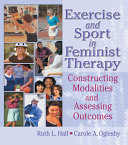 Exercise and Sport in Feminist Therapy
