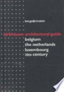 Birkhäuser Architectural Guide Benelux 20th Century