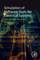 Software Tools for the Simulation of Electrical Systems Book