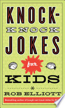 Knock Knock Jokes for Kids  Laugh Out Loud Jokes for Kids  Book PDF