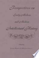 Perspectives on Early Modern and Modern Intellectual History